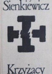 Okładka książki Krzyżacy. Tom 3-4 Henryk Sienkiewicz