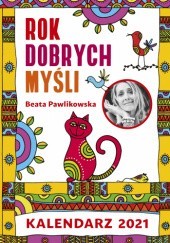 Okładka książki Rok dobrych myśli 2021 Beata Pawlikowska