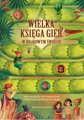 Okładka książki Wielka księga gier w bajkowym świecie Anna Láng