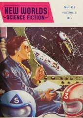 Okładka książki New Worlds Science Fiction, #61 (07/1957) Brian W. Aldiss, Kenneth Bulmer, John Carnell, John Newman, Arthur Sellings, James White, Richard Wilson