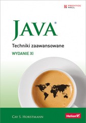 Okładka książki Java. Techniki zaawansowane. Wydanie XI Cay S. Horstmann