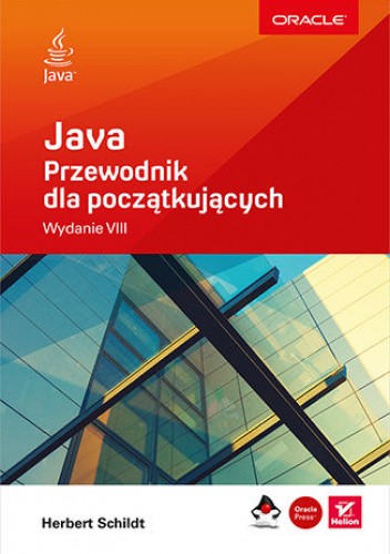 Java. Przewodnik dla początkujących. Wydanie VIII chomikuj pdf