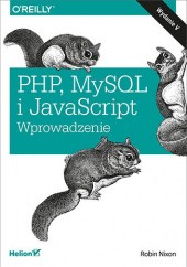 Okładka książki PHP, MySQL i JavaScript. Wprowadzenie. Wydanie V Robin Nixon