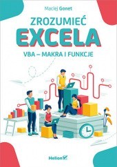 Okładka książki Zrozumieć Excela. VBA - makra i funkcje Maciej Gonet