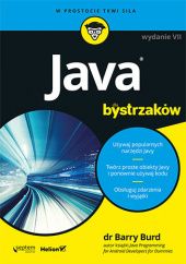 Okładka książki Java dla bystrzaków. Wydanie VII A. Burd Barry