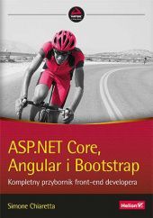Okładka książki ASP.NET Core, Angular i Bootstrap. Kompletny przybornik front-end developera Chiaretta Simone