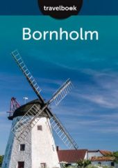 Okładka książki Bornholm. Travelbook. Wydanie 3 Bodnari Magdalena, Peter Zralek
