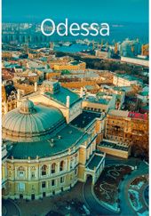 Okładka książki Odessa i ukraińska Besarabia. Travelbook. Wydanie 1 Mateusz Olszowy