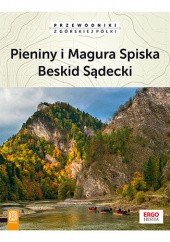 Okładka książki Pieniny i Magura Spiska, Beskid Sądecki. Wydanie 2 Praca zbiorowa