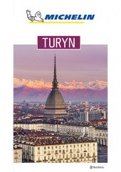 Okładka książki Turyn. Michelin. Wydanie 1 Praca zbiorowa