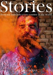 Okładka książki STORIES: from my travels to every country in the world Álvaro Rojas Encinar