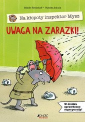 Okładka książki Na kłopoty inspektor Mysz. Uwaga na zarazki! Sibylle Rieckhoff, Valeska Scholz