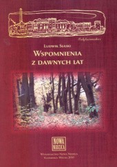 Okładka książki Wspomnienia z dawnych lat Ludwik Slaski
