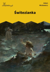 Okładka książki Świtezianka Adam Mickiewicz