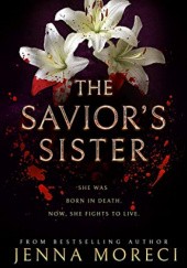 Okładka książki The Saviors Sister Jenna Moreci