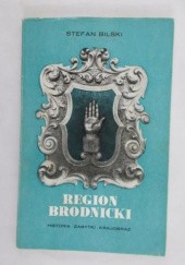 Okładka książki Region Brodnicki Stefan Bilski