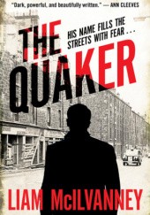 Okładka książki The Quaker Liam McIlvanney