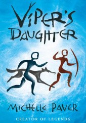 Okładka książki Vipers Daughter Michelle Paver