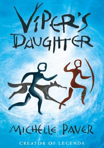 Okładka książki Viper's Daughter Michelle Paver