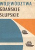 Okładka książki Województwa gdańskie, słupskie. Mapa krajoznawczo-samochodowa Wojciech Jankowski (architekt),&nbsp;Barbara Krysiak