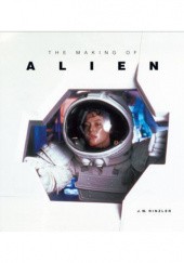 Okładka książki The Making of Alien J. W. Rinzler