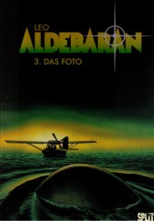 Okładka książki Aldebaran 3 - Das Foto Luis Eduardo de Oliveira