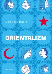 Okładka książki Orientalizm Nicolas Presl