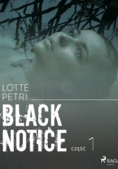Okładka książki Black notice: część 1 Lotte Petri
