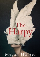 Okładka książki The Harpy Megan Hunter