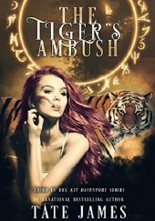 Okładka książki The Tiger’s Ambush Tate James