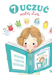 Okładka książki 7 uczuć małej Zosi Stephanie Couturier