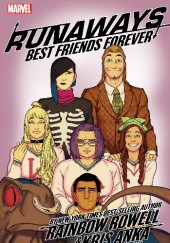 Okładka książki Runaways Vol. 2: Best Friends Forever Kris Anka, Rainbow Rowell, Matthew Wilson