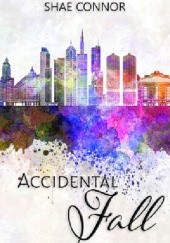 Okładka książki Accidental Fall Shae Connor