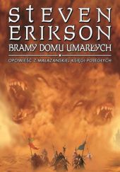Okładka książki Bramy Domu Umarłych Steven Erikson
