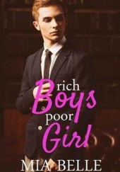Okładka książki rich Boys poor Girl MIA BELLE