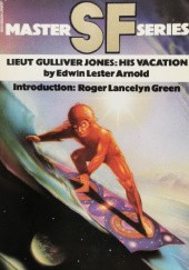Okładka książki Lieut Gulliver Jones: His Vacation Edwin L. Arnold