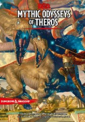 Okładka książki Mythic Odysseys of Theros Wizards RPG Team