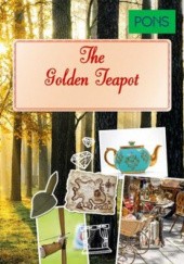 Okładka książki The Golden Teapot praca zbiorowa