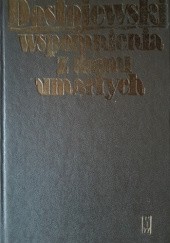 Okładka książki Wspomnienia z domu umarłych Fiodor Dostojewski
