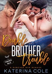 Okładka książki Double Brother Trouble Katerina Cole
