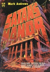Okładka książki Satan’s Manor Mark Andrews