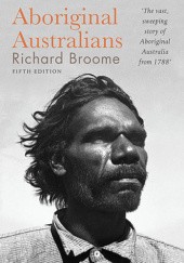 Okładka książki Aboriginal Australians Richard Broome
