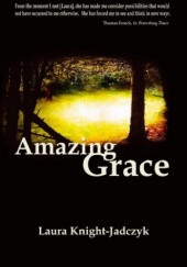 Okładka książki Amazing Grace Laura Knight-Jadczyk