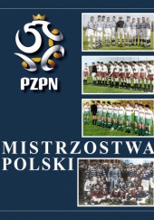 Okładka książki Album Mistrzostwa Polski Andrzej Gowarzewski