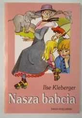 Okładka książki Nasza babcia Ilse Kleberger