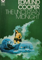 Okładka książki The Uncertain Midnight Edmund Cooper