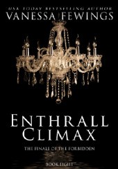 Okładka książki Enthrall Climax Vanessa Fewings