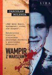 Okładka książki Wampir z Warszawy Jarosław Molenda