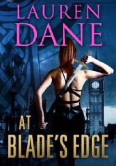 Okładka książki At Blade's Edge Lauren Dane