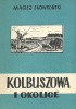 Okładka książki Kolbuszowa i okolice Maciej Skowroński